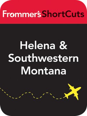 cover image of Helena and Southwestern Montana